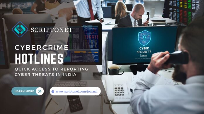 Cyber Crime Hotlines in India: Quick Access to Report Threats