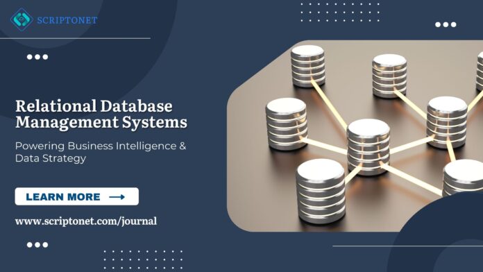 Relational Database Management Systems: Powering Business Intelligence & Data Strategy