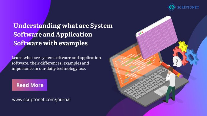 what are system software and application software